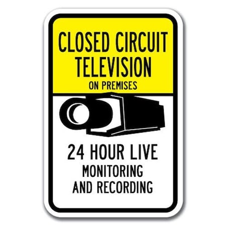 Signmission Safety Sign, 12 in Height, Aluminum, Video Surv - Closed Cir A-1218 Video Surv - Closed Cir